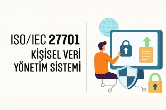 ISO-IEC 27701 2019 Kişisel Veri Yönetim Sistemi Eğitim İçeriği